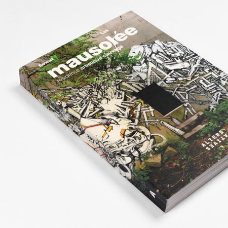 Mausolée, résidence artistique sauvage