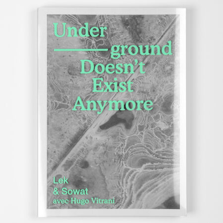 Underground Doesn’t Exist Anymore